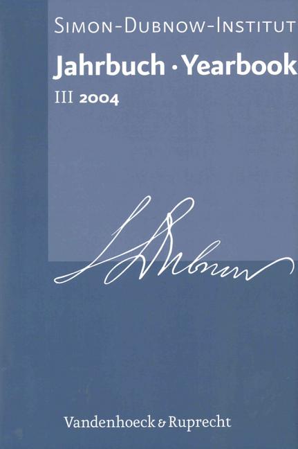 Jahrbuch Des Simon-Dubnow-Instituts / Simon Dubnow Institute Yearbook III/2004