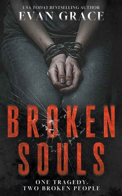 Broken Souls: A Dark Romance