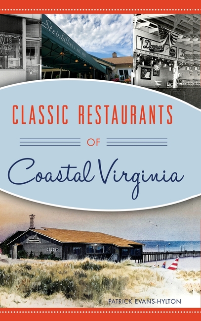 Classic Restaurants of Coastal Virginia