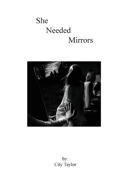 She Needed Mirrors