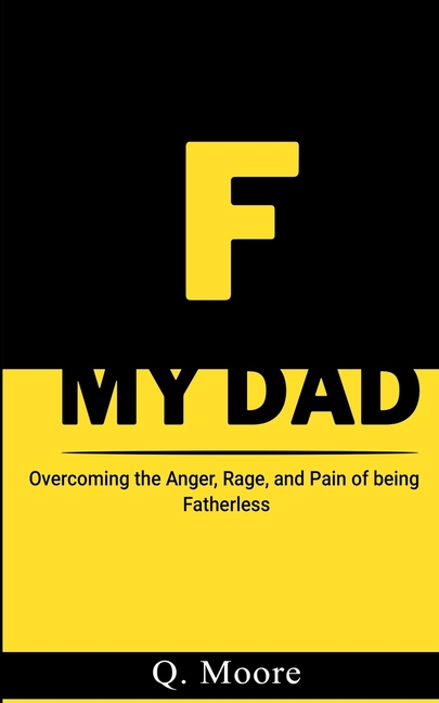 F My Dad: Forgive My Dad