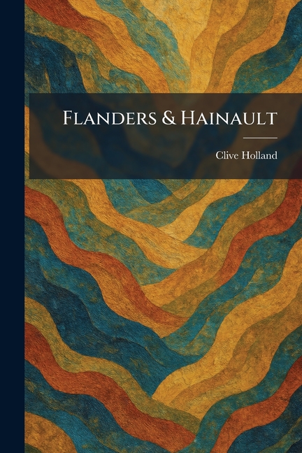 Flanders & Hainault