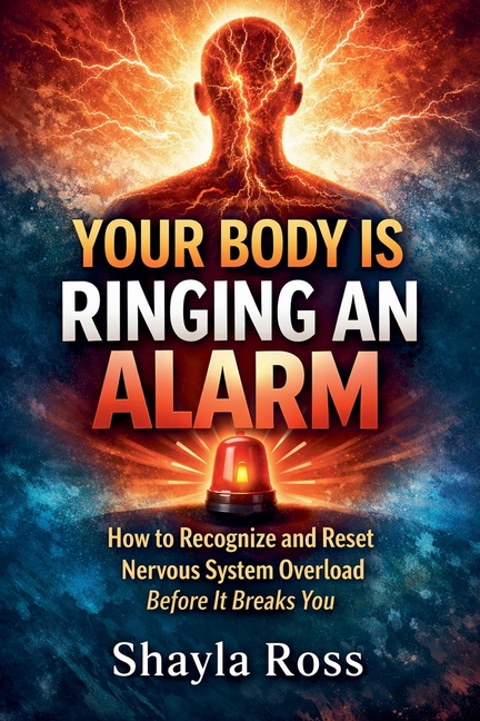 Your Body Is Ringing an Alarm