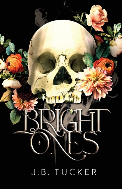 Bright Ones