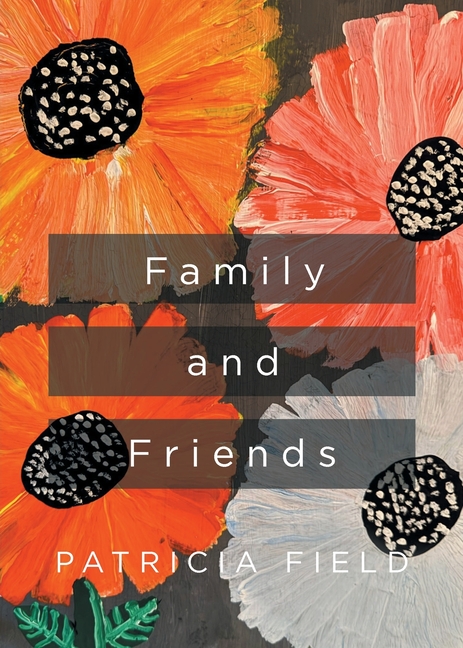 Family and Friends