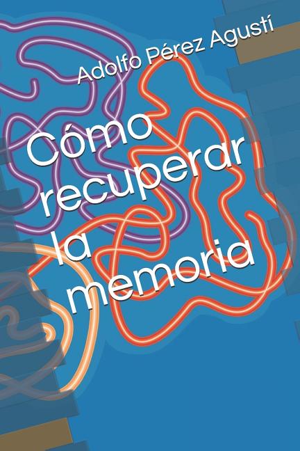 Cómo recuperar la memoria