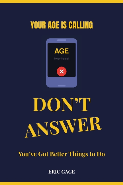 Your Age is Calling