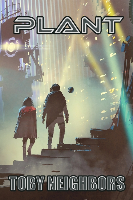 Plant: A Sci-Fi Superhero Adventure