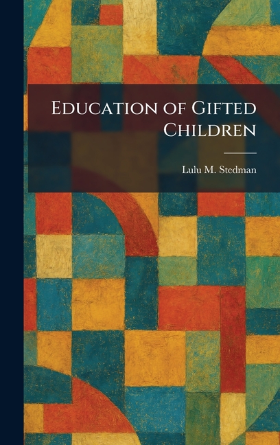 Education of Gifted Children