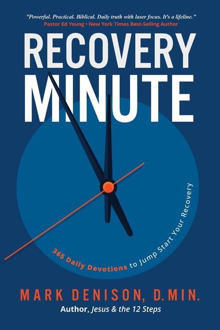 Recovery Minute: 365 Daily Devotions to Jump Start Your Recovery