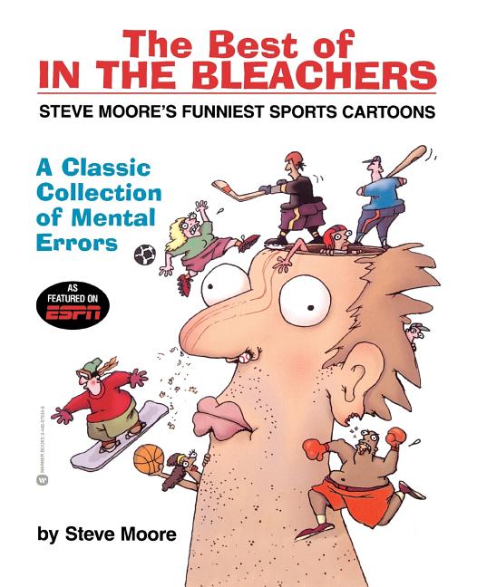 The Best of in the Bleachers: A Classic Collection of Mental Errors