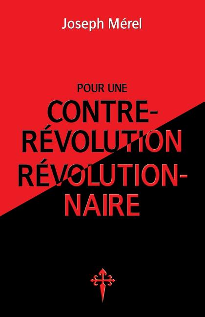 Pour une contre-révolution révolutionnaire
