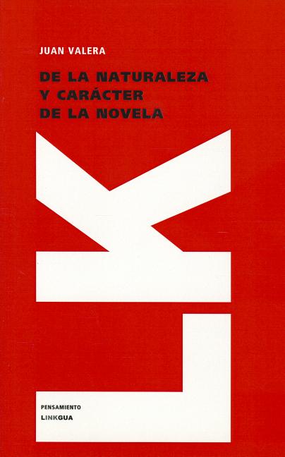 De la naturaleza y carácter de la novela