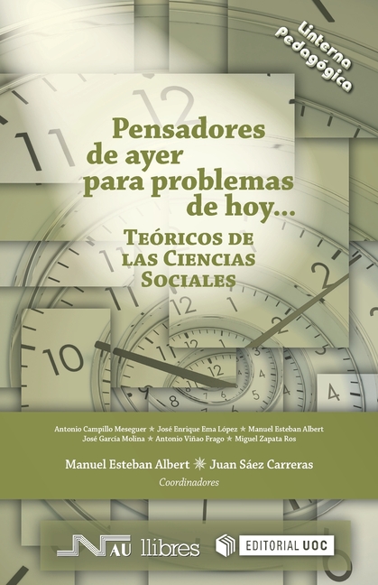 Pensadores de ayer para problemas de hoy: Teóricos de las ciencias sociales