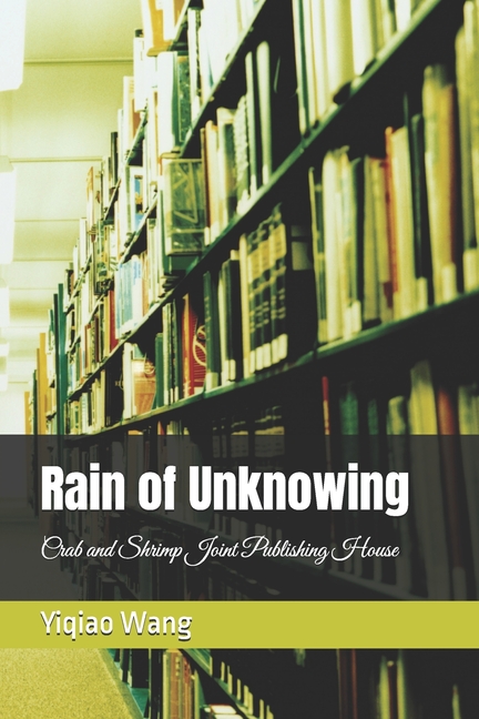 Rain of Unknowing