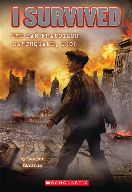 I Survived the San Francisco Earthquake, 1906