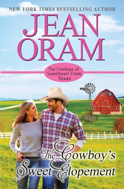 The Cowboy's Sweet Elopement: A Friends to Lovers Cowboy Romance