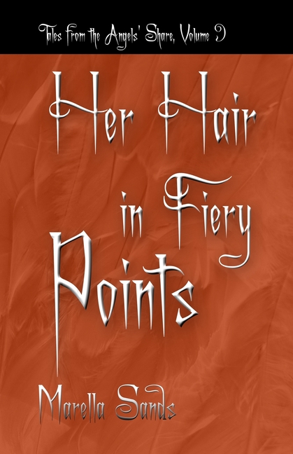 Her Hair in Fiery Points