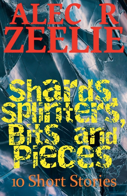 Shards, Splinters, Bits and Pieces