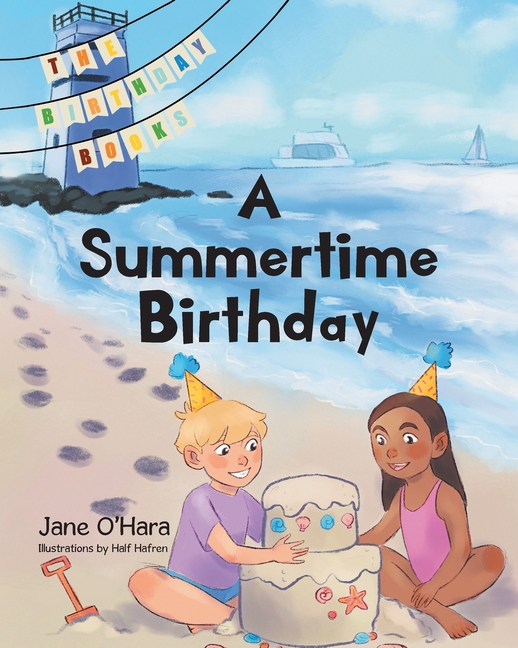 A Summertime Birthday