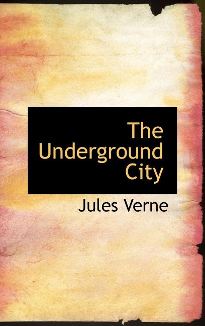 The Underground City