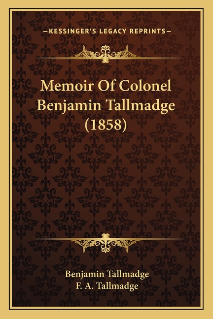 Memoir Of Colonel Benjamin Tallmadge (1858)