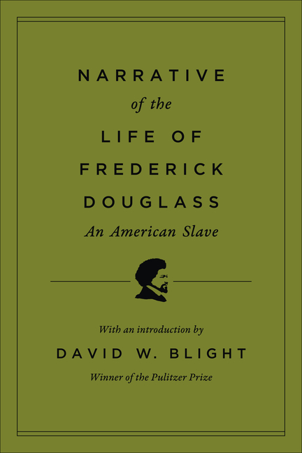 Narrative of the Life of Frederick Douglass, an American Slave