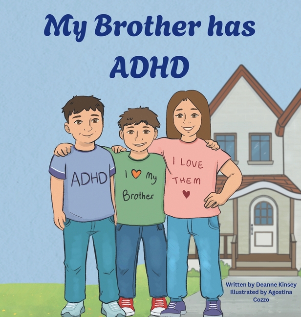 My Brother has ADHD