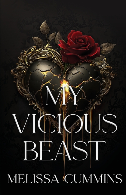 My Vicious Beast: A Dark Monster Romance, Beauty & The Beast Retelling