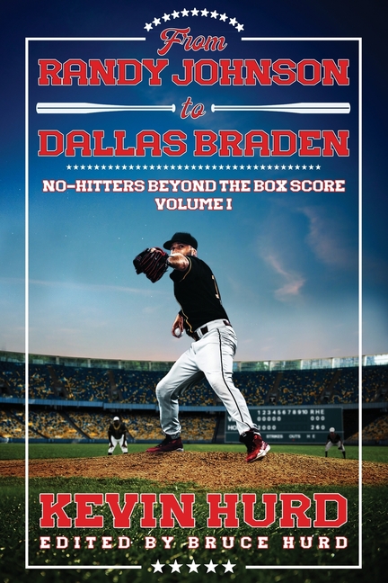 From Randy Johnson to Dallas Braden Volume I: No-hitters Beyond the Box Score