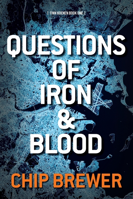 Questions of Iron and Blood: Finn Koenen Book 1