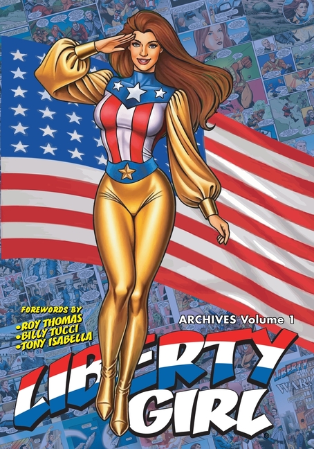 Liberty Girl Archives: Volume 1 (softcover)