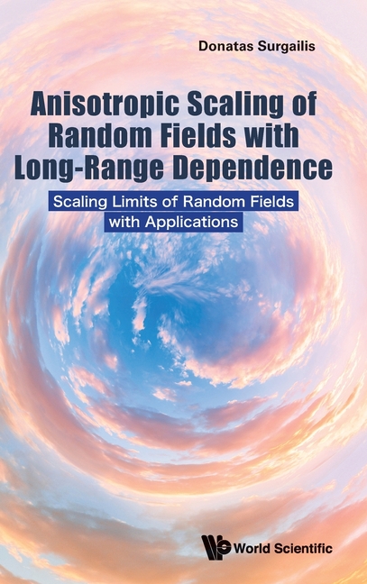 Anisotropic Scaling of Random Fields Long-Range Dependence