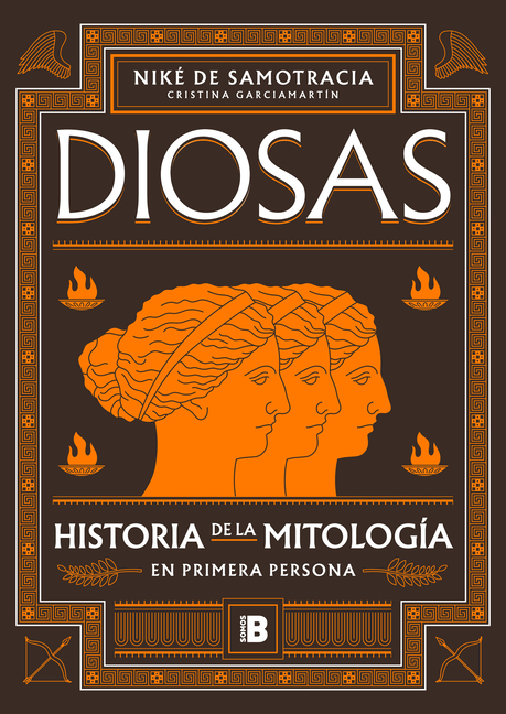 Diosas. Historia de la Mitología En Primera Persona/ Goddesses: History of Mythology in the First Person