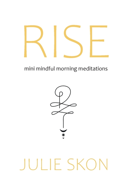 Rise: mini mindful morning meditations