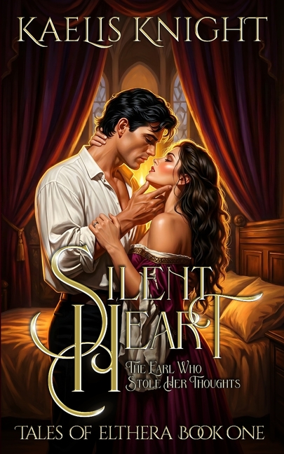 Silent Heart: The Earl Who Stole Her Thoughts
