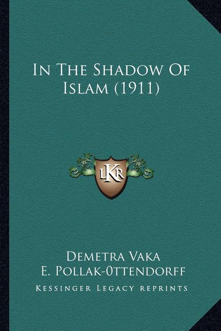 In The Shadow Of Islam (1911)
