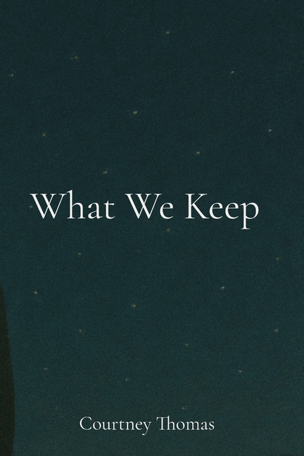 What We Keep