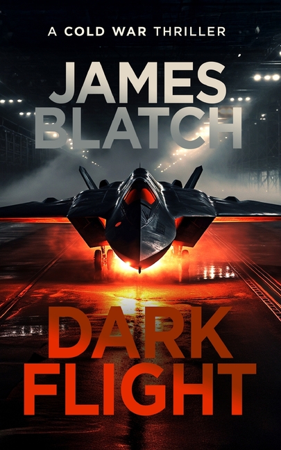 Dark Flight: A Cold War thriller