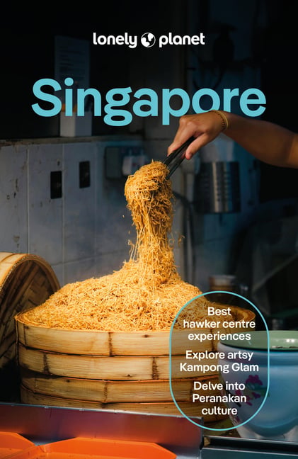 Lonely Planet Singapore: Plan the Trip of a Lifetime Detailed Itineraries & Maps Insider Tips Covers Colonial District, Marina Bay, Little India, Sent