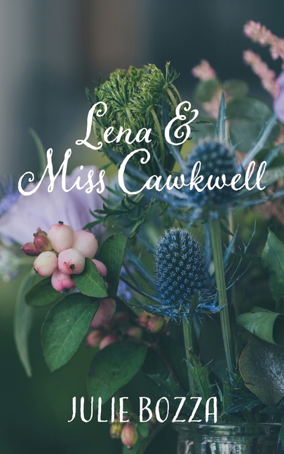 Lena and Miss Cawkwell
