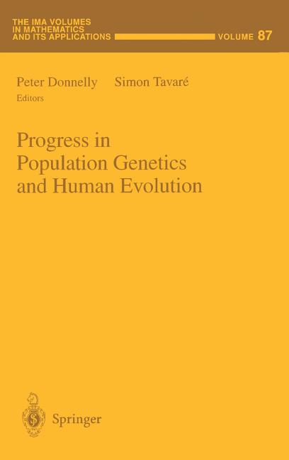 Progress in Population Genetics and Human Evolution