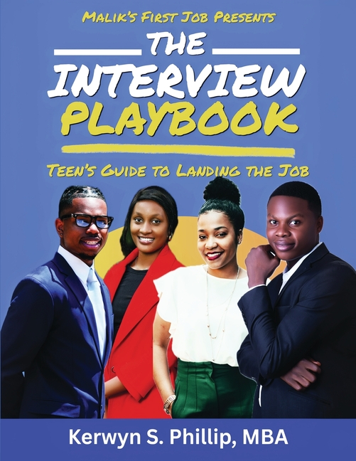 The Interview Playbook: Teen's Guide to Landing the Job