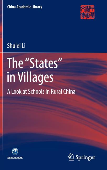 The "States" in Villages: A Look at Schools in Rural China