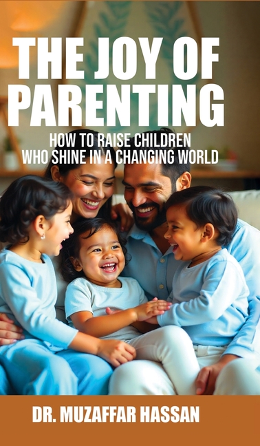The Joy of Parenting