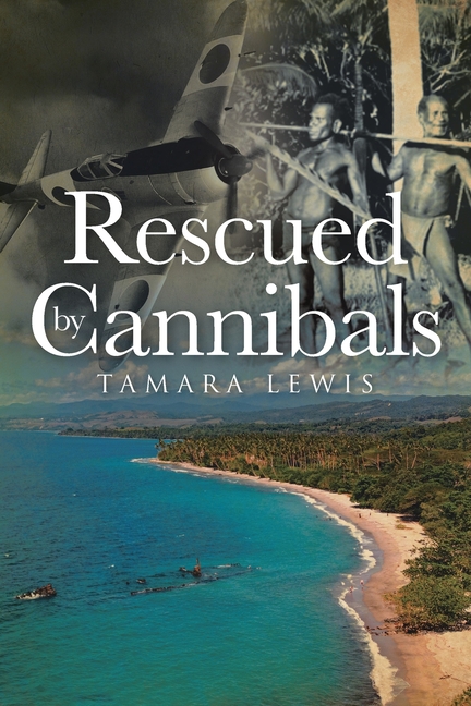 Rescued by Cannibals
