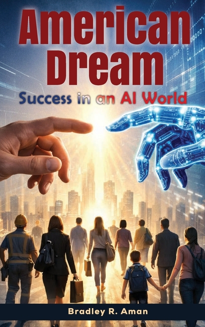 American Dream: Success in an Al World