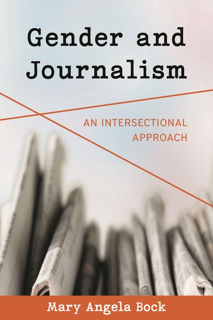 Gender and Journalism: An Intersectional Approach