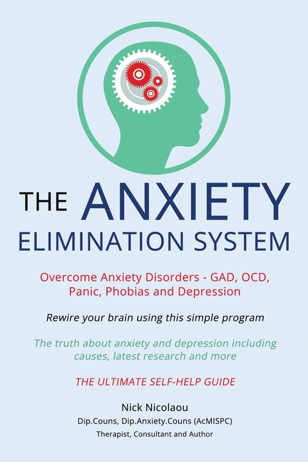 The Anxiety Elimination System