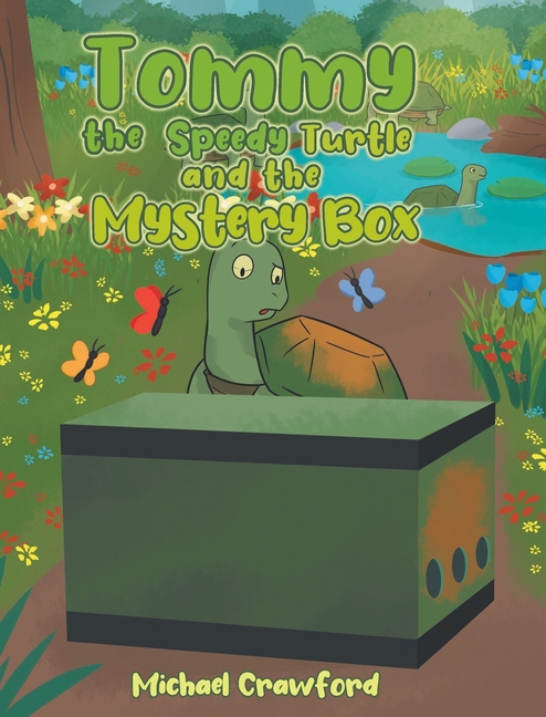 Tommy the Speedy Turtle and the Mystery Box